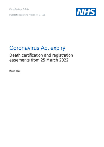 C1566 Coronavirus Act expiry Death certification and registration easements from 25 March 2022 March 2022